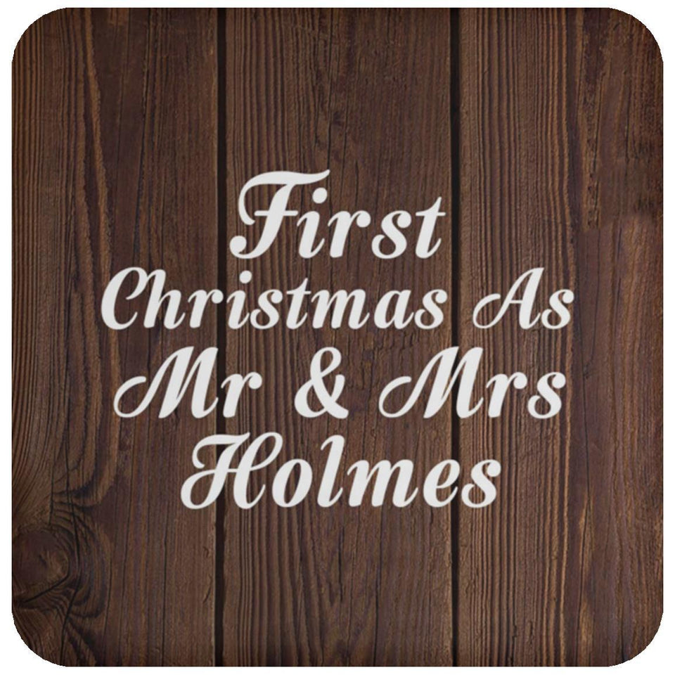 First Christmas As Mr & Mrs Holmes - Drink Coaster D