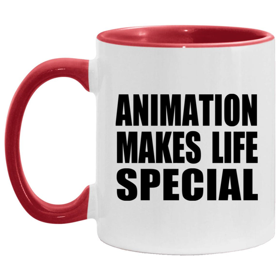 Animation Makes Life Special - 11oz Accent Mug Red