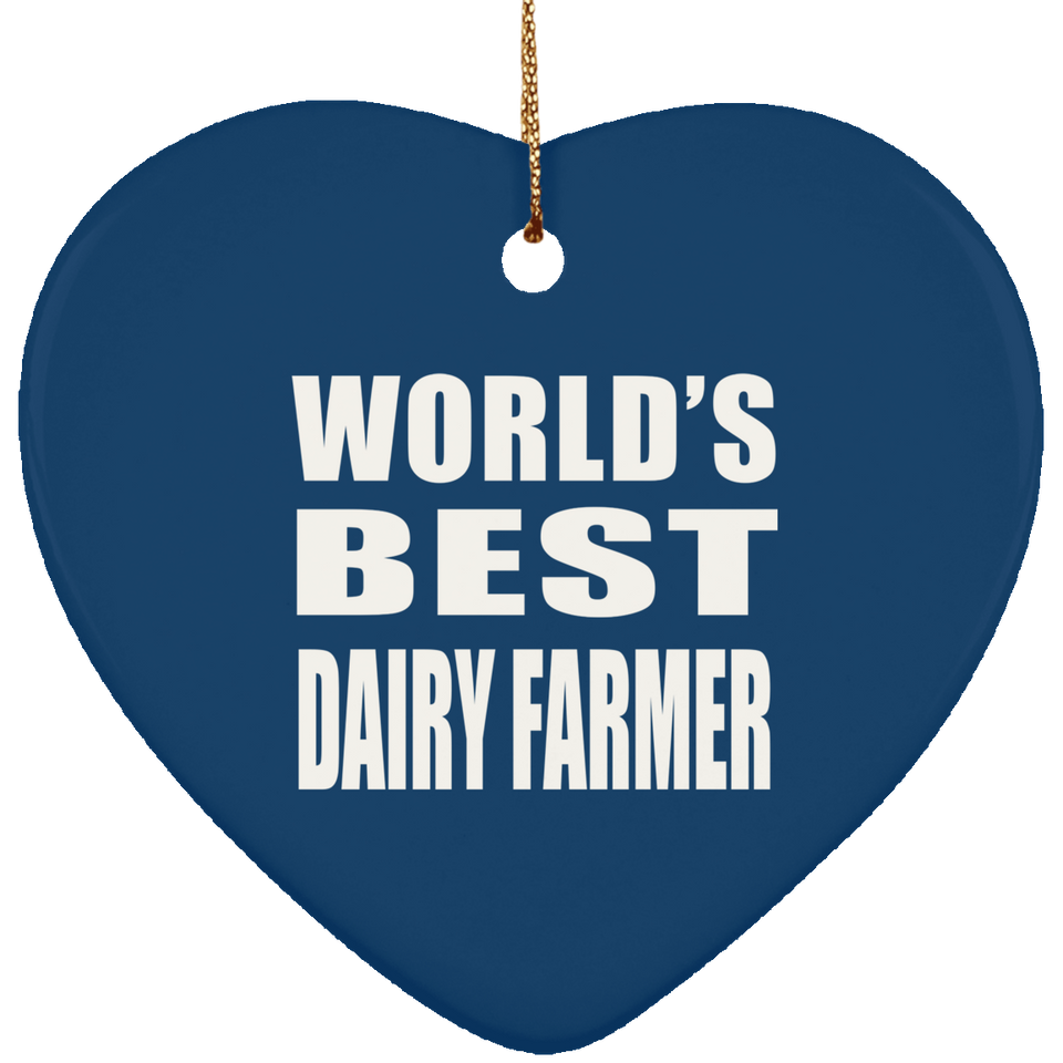 World's Best Dairy Farmer - Heart Ornament