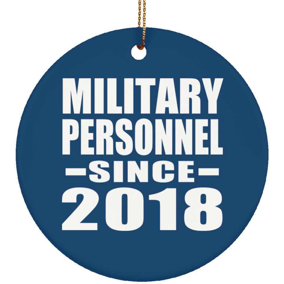 Military Personnel Since 2018 - Circle Ornament