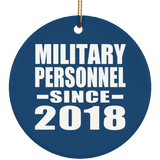 Military Personnel Since 2018 - Circle Ornament