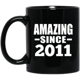 13th Birthday Amazing Since 2011 - 11 Oz Coffee Mug Black