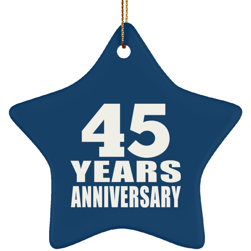 45th Anniversary 45 Years - Star Ornament