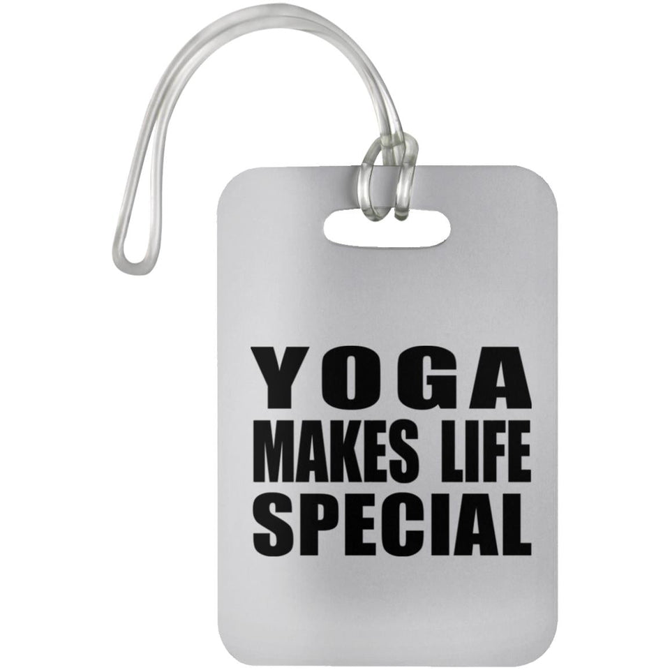 Yoga Makes Life Special - Luggage Bag Tag