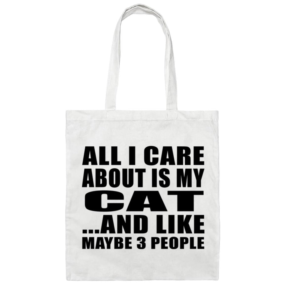 All I Care About Is My Cat - Tote Bag White