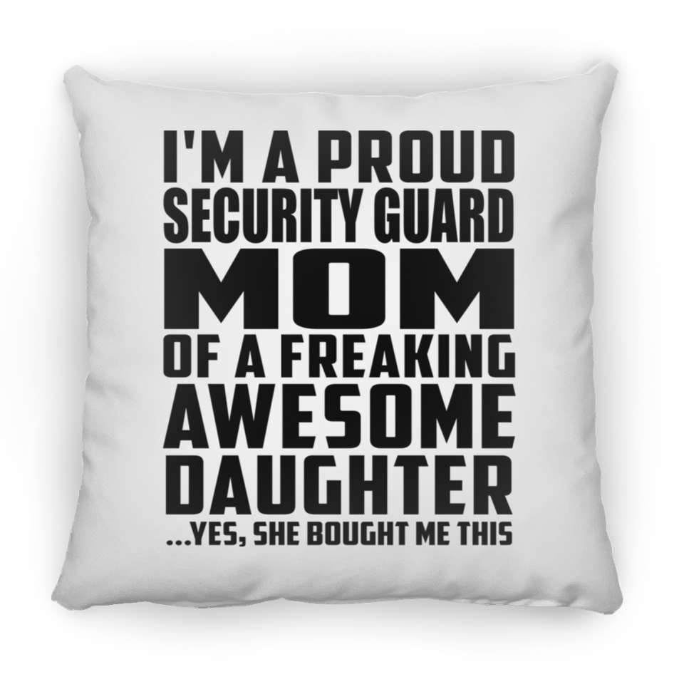 Proud Security Guard Mom Of Awesome Daughter - Throw Pillow