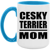 Cesky Terrier Mom - 15oz Accent Mug Blue