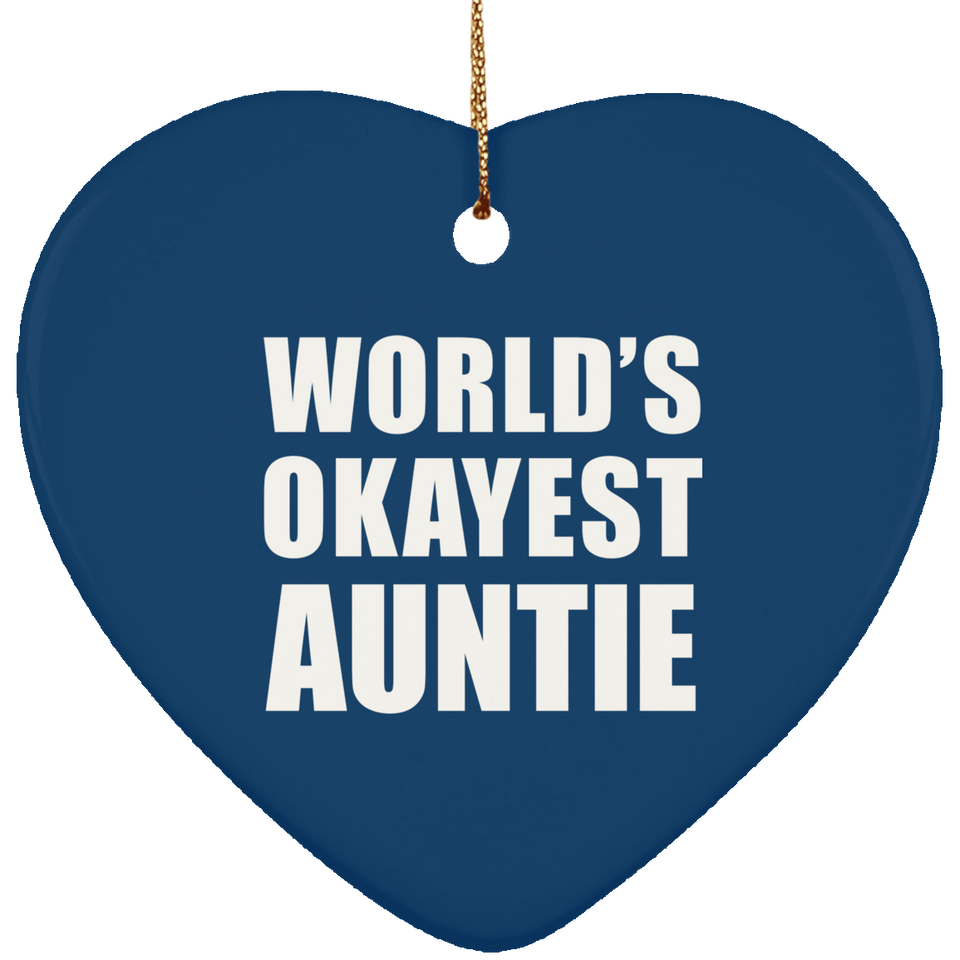 World's Okayest Auntie - Heart Ornament