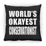 World's Okayest Conservationist - Throw Pillow Black