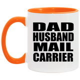 Dad Husband Mail Carrier - 11oz Accent Mug Orange