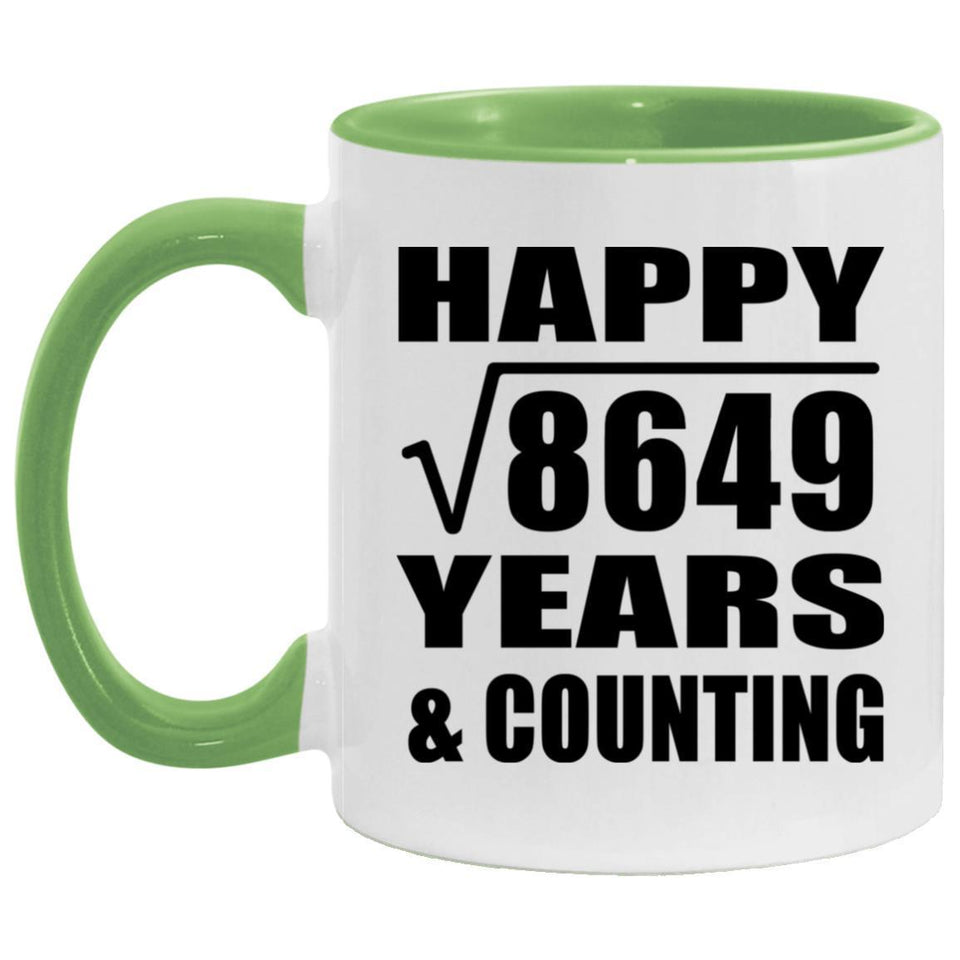 Happy 93rd Anniversary Square Root of 8649 Years & Counting - 11oz Accent Mug Green