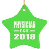 Physician Established EST. 2018 - Star Ornament
