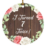 14th Birthday I Turned 7 Twice - Circle Ornament A
