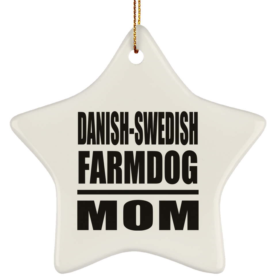 Danish-Swedish Farmdog Mom - Star Ornament