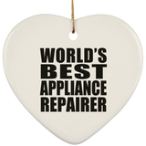 World's Best Appliance Repairer - Heart Ornament