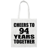 94th Anniversary Cheers To 94 Years Together - Tote Bag White
