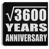 60th Anniversary Square Root of 3600 Years Anniversary - Canvas Square