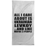 All I Care About Is Ukrainian Levkoy - Hand Towel