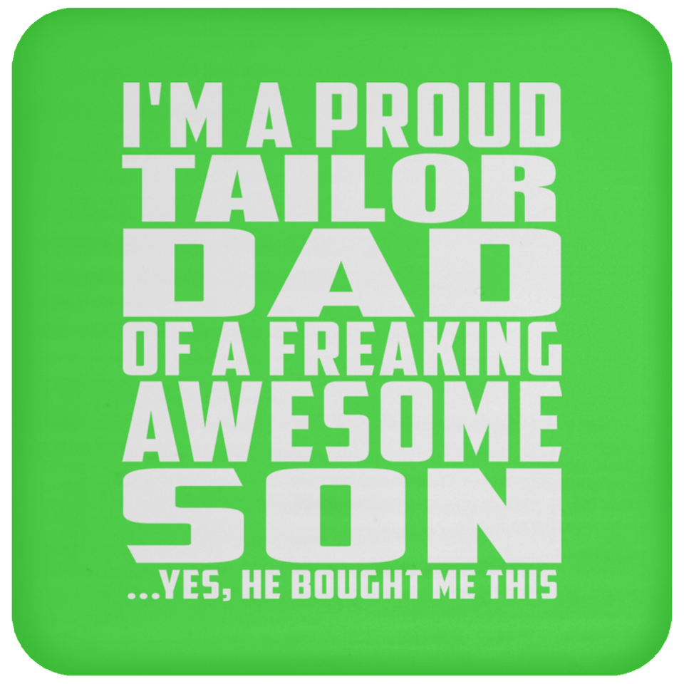 Proud Tailor Dad Of Awesome Son - Drink Coaster