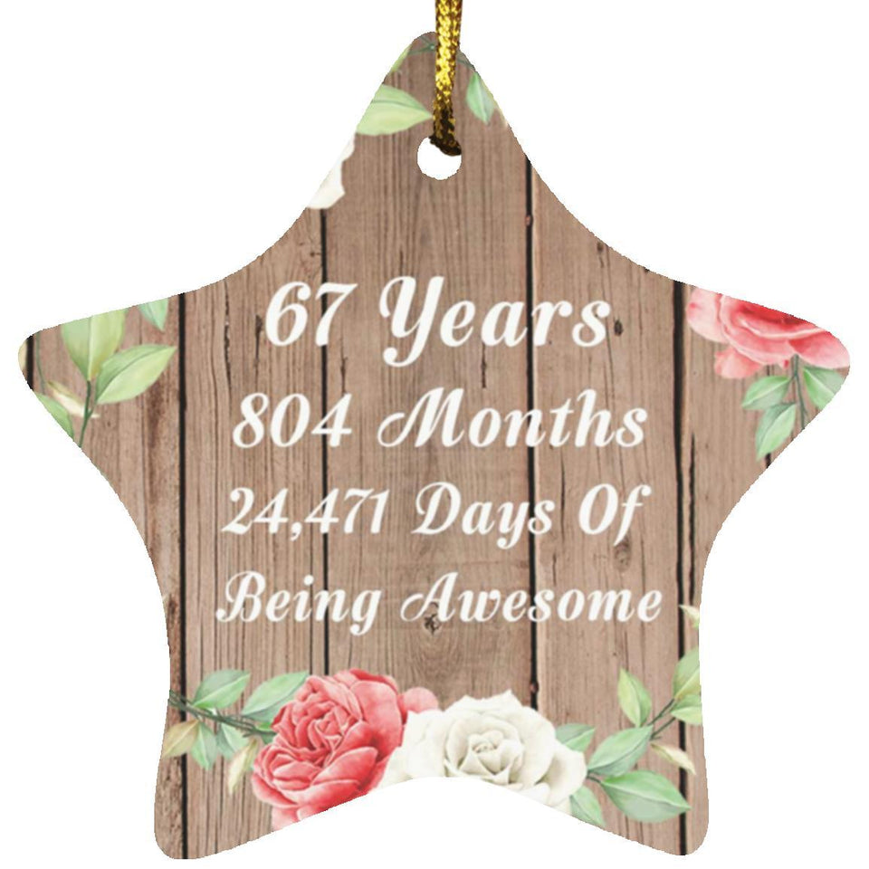 67th Birthday 67 Years 804 Months 24,471 Days Of Awesome - Star Ornament B