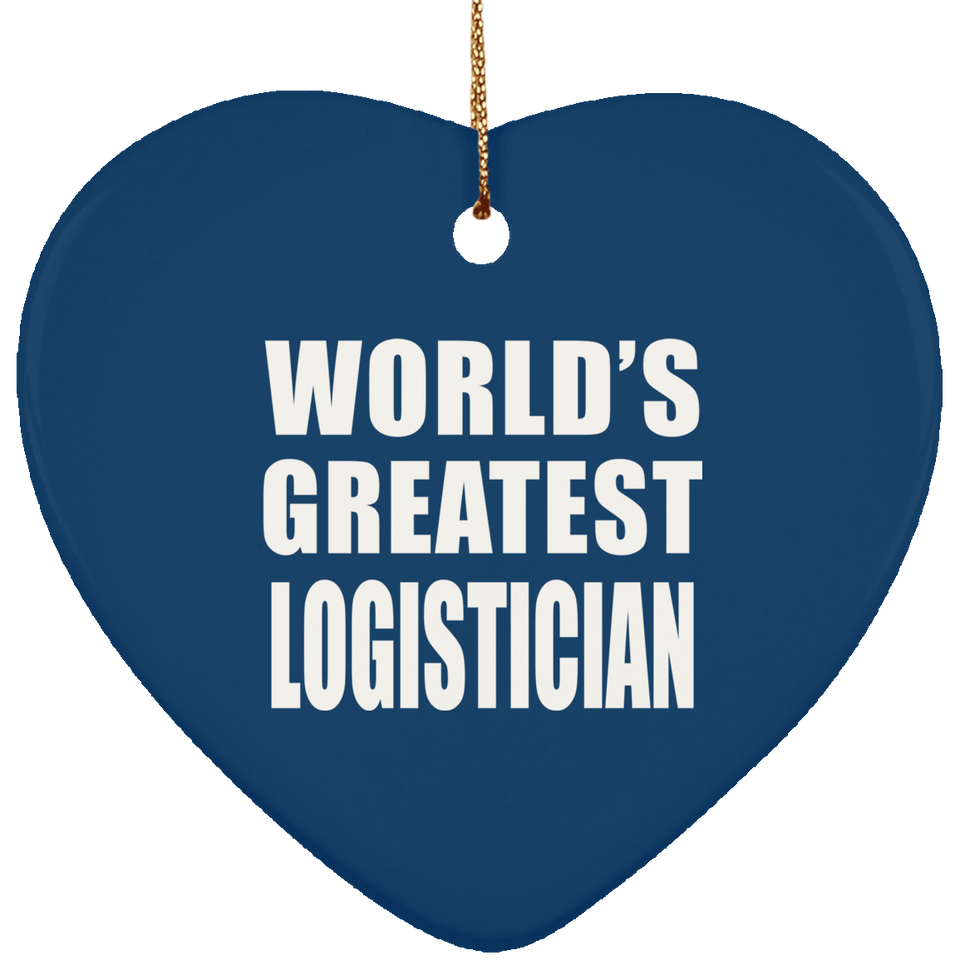 World's Greatest Logistician - Heart Ornament