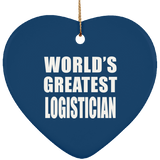 World's Greatest Logistician - Heart Ornament