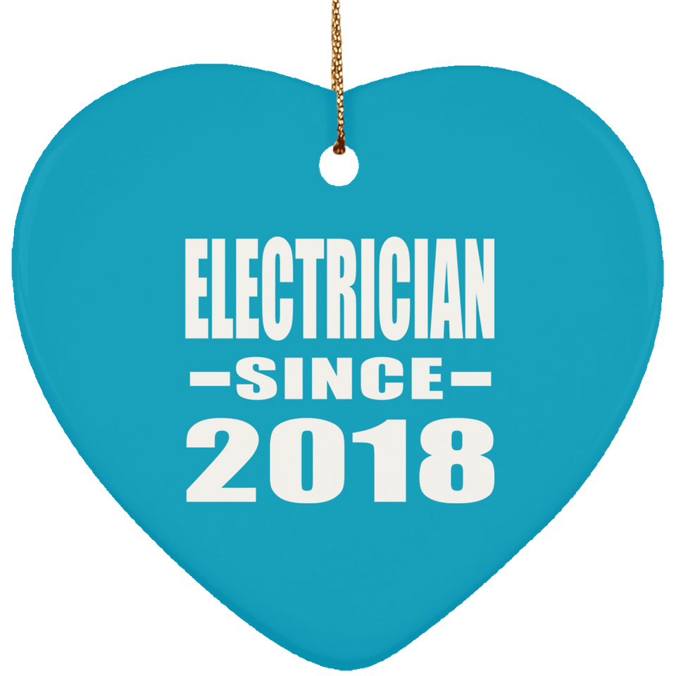 Electrician Since 2018 - Heart Ornament