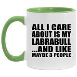 All I Care About Is My Labrabull - 11oz Accent Mug Green