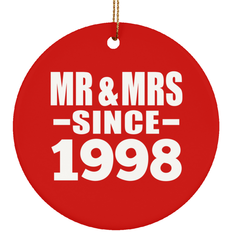 26th Anniversary Mr & Mrs Since 1998 - Circle Ornament