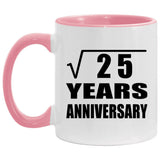 5th Anniversary Square Root of 25 Years Anniversary - 11oz Accent Mug Pink