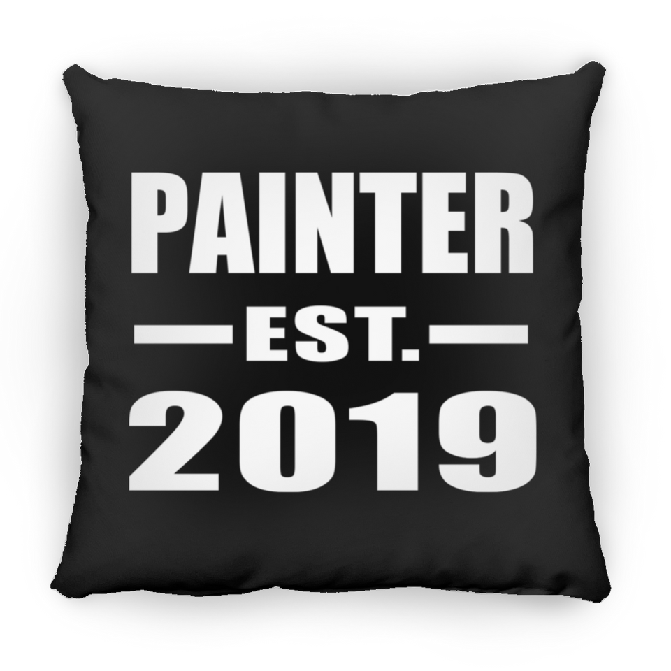 Painter Established EST. 2019 - Throw Pillow Black