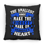 The Smallest Hands Make The Biggest Mark On Grandpa's Heart - Throw Pillow Black