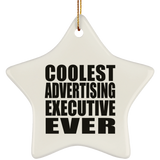 Coolest Advertising Executive Ever - Star Ornament