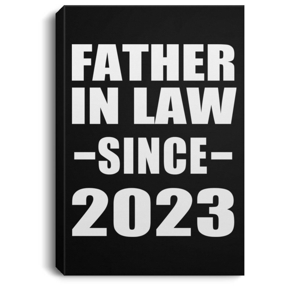 Father In Law Since 2023 - Canvas Portrait