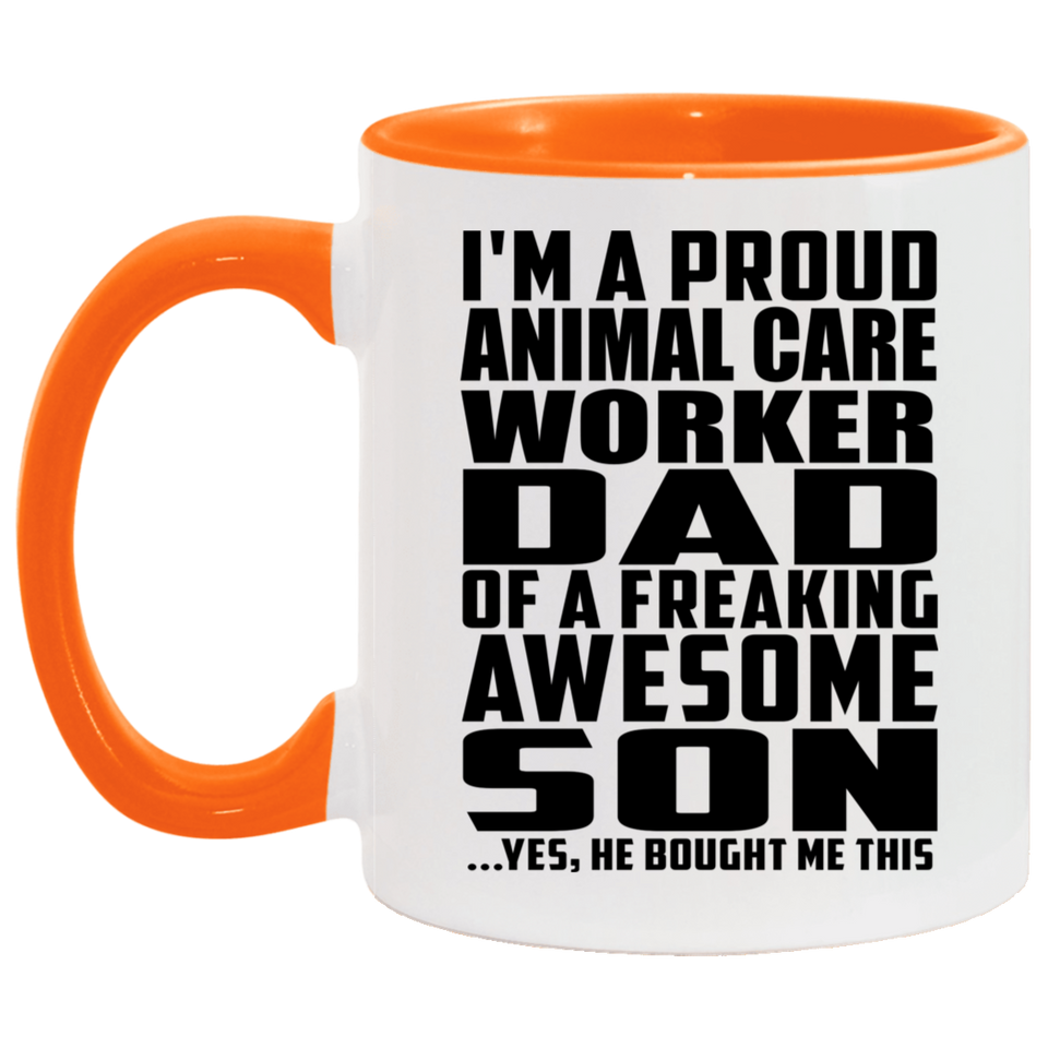 Proud Animal Care Worker Dad Of Awesome Son - 11oz Accent Mug Orange