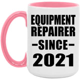 Equipment Repairer Since 2021 - 15oz Accent Mug Pink