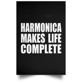 Harmonica Makes Life Complete - Poster Portrait