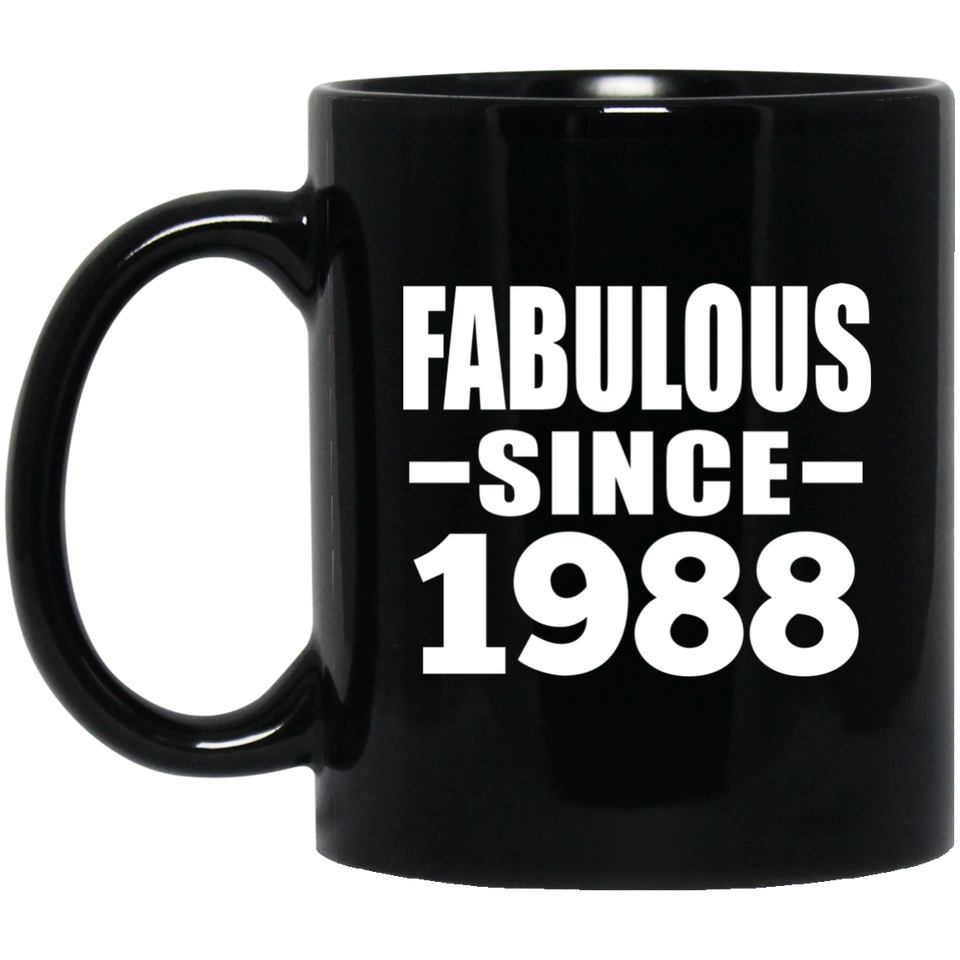 36th Birthday Fabulous Since 1988 - 11 Oz Coffee Mug Black