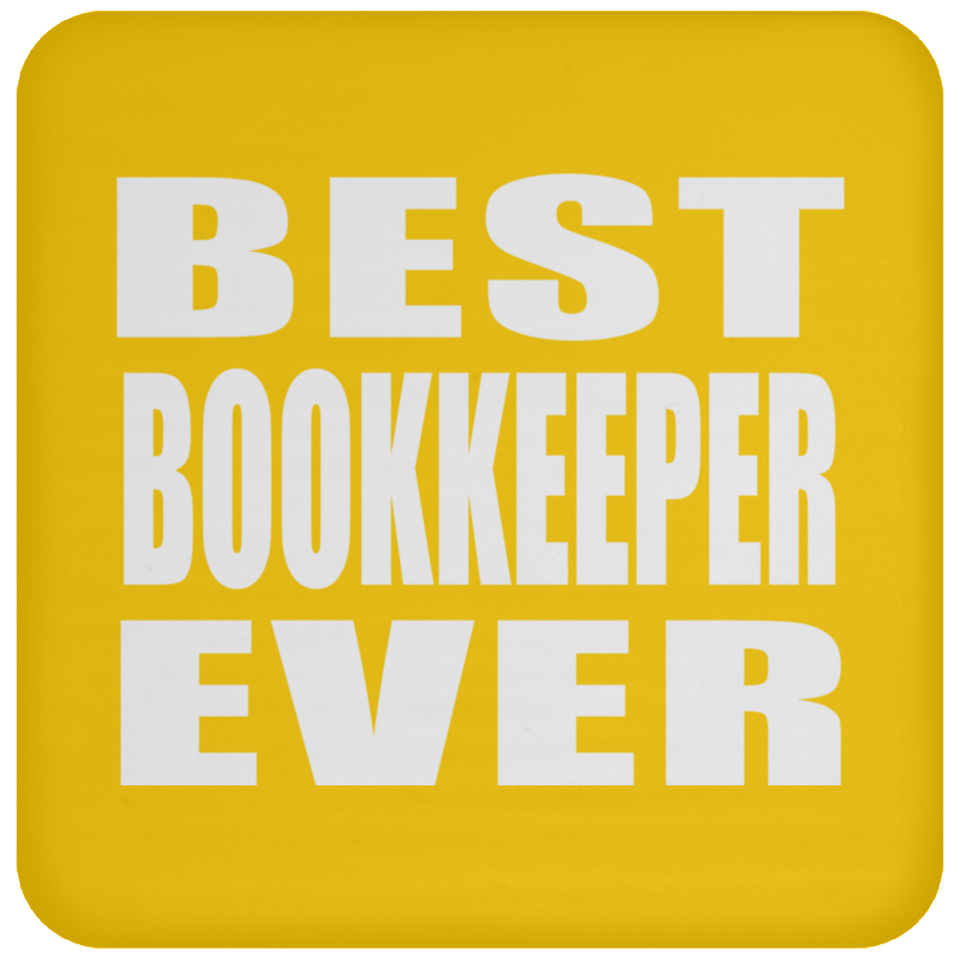 Best Bookkeeper Ever - Drink Coaster