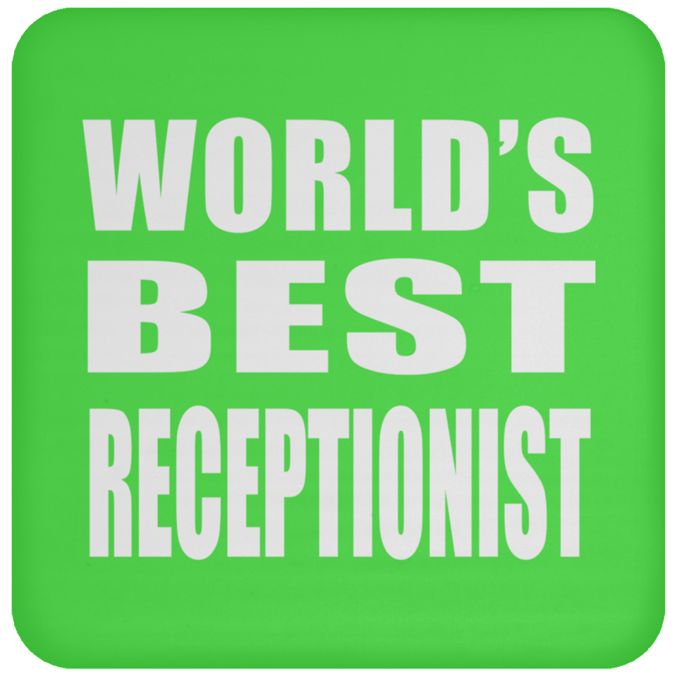 World's Best Receptionist - Drink Coaster