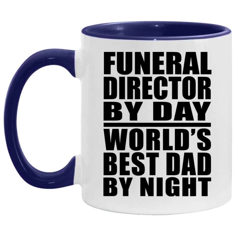 Funeral Director By Day World's Best Dad By Night - 11oz Accent Mug Purple