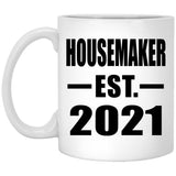 Housemaker Established EST. 2021 - 11oz Coffee Mug