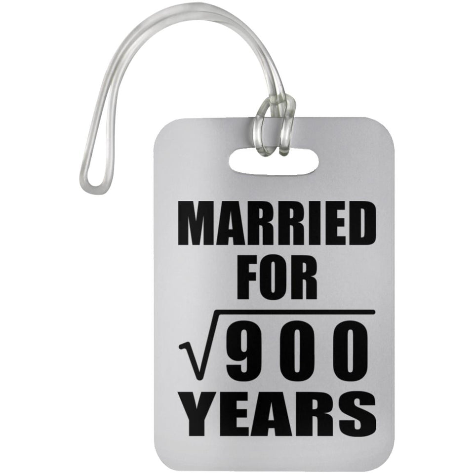 30th Anniversary Married For Square Root of 900 Years - Luggage Bag Tag