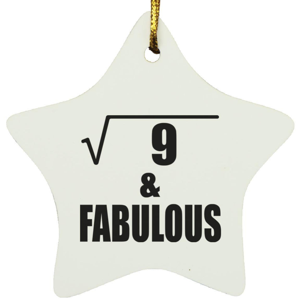 3rd Birthday Square Root of 9 & Fabulous - Star Ornament