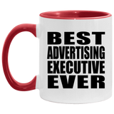 Best Advertising Executive Ever - 11oz Accent Mug Red