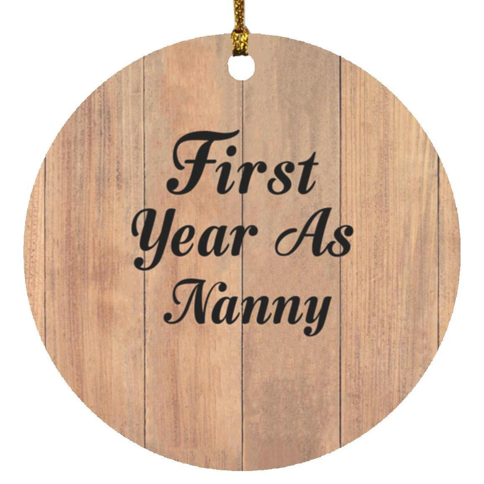 First Year As Nanny - Circle Ornament C