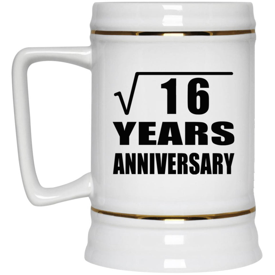 4th Anniversary Square Root of 16 Years Anniversary - Beer Stein