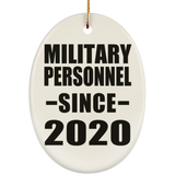 Military Personnel Since 2020 - Oval Ornament