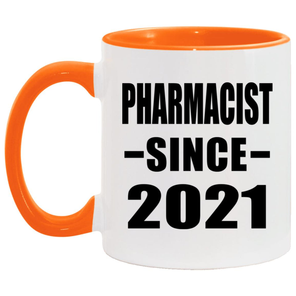 Pharmacist Since 2021 - 11oz Accent Mug Orange