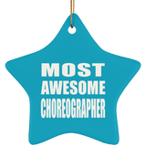 Most Awesome Choreographer - Star Ornament